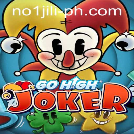 GoHighJoker: A Comprehensive Guide to the No 1 Jili Experience